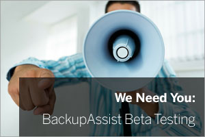 BackupAssist beta testing