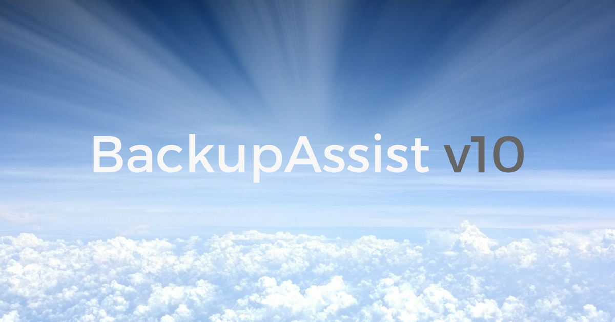 BackupAssist version 10